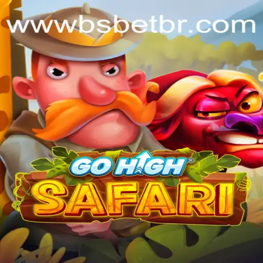 Exploring the Adventure of GoHighSafari: A New Gaming Experience with BSbet