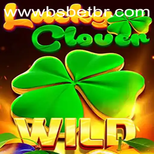 Exploring the World of LuckyClover with BSbet
