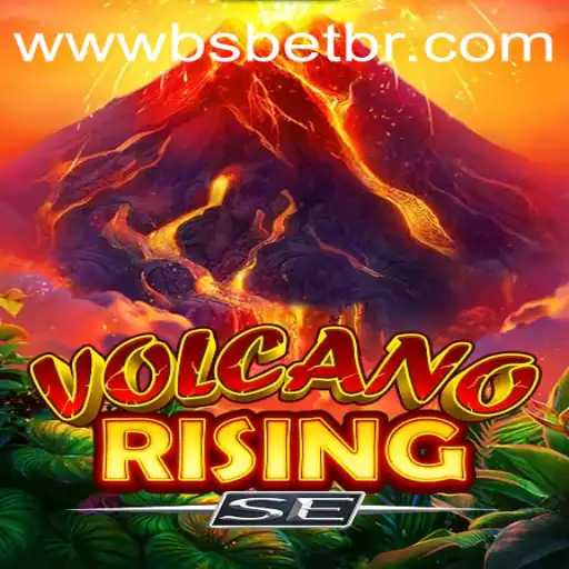 Exploring VolcanoRisingSE: A Thrilling Experience in Gaming