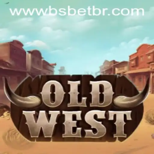 Exploring the Wild West with OldWest: The Exciting World of BSbet